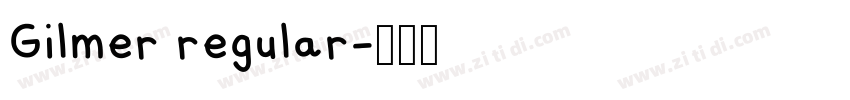 Gilmer regular字体转换